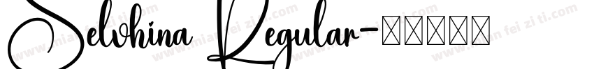 Selvhina Regular字体转换
